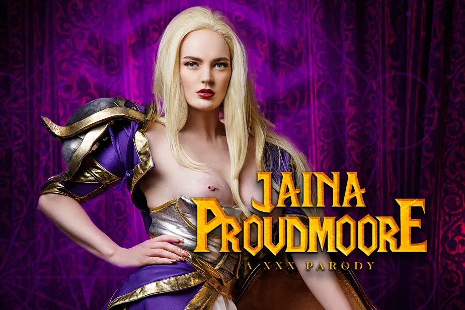 [2018-06-29] WOW: Jaina Proudmoore A XXX Parody - VRCosplayX